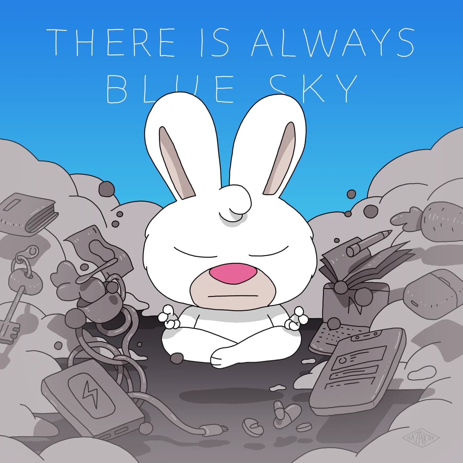 There is always blue sky